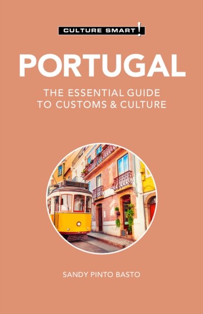 Portugal - Culture Smart! : The Essential Guide to Customs & Culture, Paperback / softback Book
