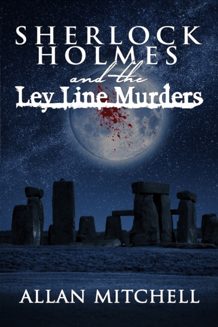 Sherlock Holmes and the Ley Line Murders, EPUB eBook