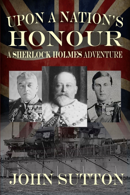 Upon a Nation's Honour : A Sherlock Holmes Adventure, PDF eBook