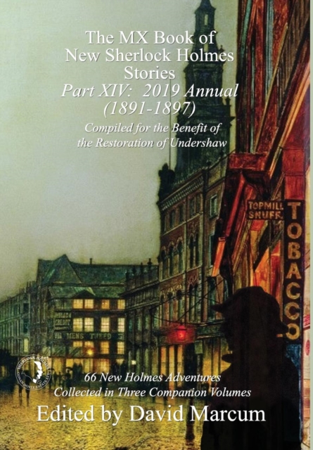 The MX Book of New Sherlock Holmes Stories - Part XIV : 2019 Annual (1891-1897), Hardback Book