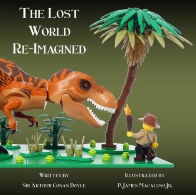 The Lost World - Re-Imagined, Paperback / softback Book