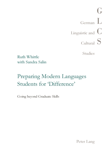 Preparing Modern Languages Students for 'Difference' : Going beyond Graduate Skills, PDF eBook
