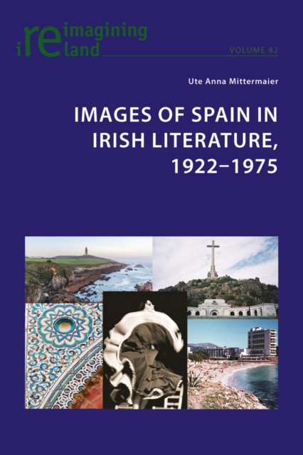 Images of Spain in Irish Literature, 1922-1975, EPUB eBook