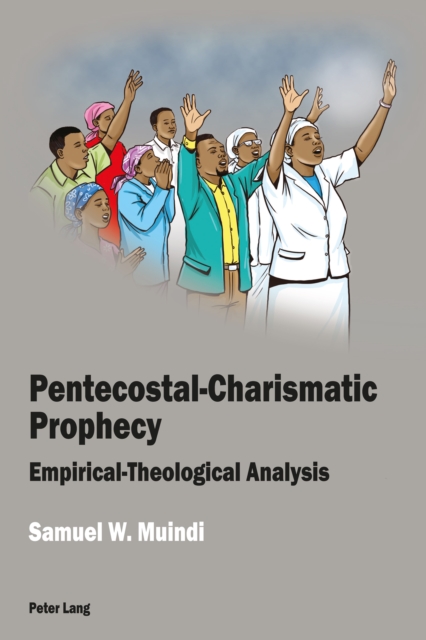 Pentecostal-Charismatic Prophecy : Empirical-Theological Analysis, PDF eBook