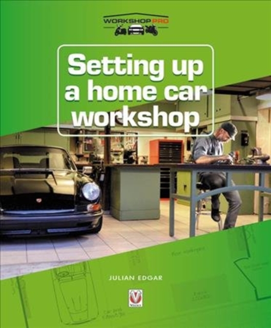 Setting up a Home Car Workshop, Paperback / softback Book