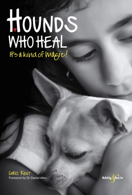Hounds who heal : It’s a kind of magic, EPUB eBook