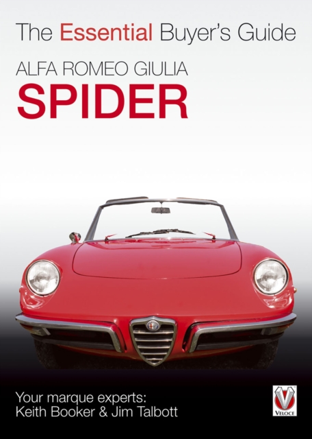 Alfa Romeo Giulia Spider : The Essential Buyer’s Guide, EPUB eBook