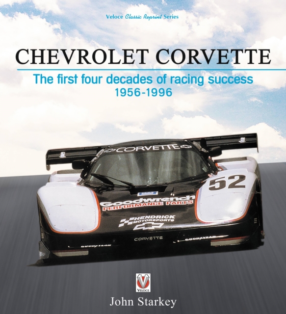 Chevrolet Corvette : The first four decades of racing success 1956-1996, Paperback / softback Book