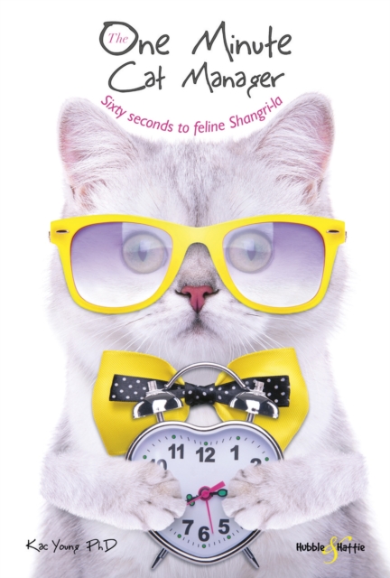 The One Minute Cat Manager : Sixty seconds to feline Shangri-la, EPUB eBook