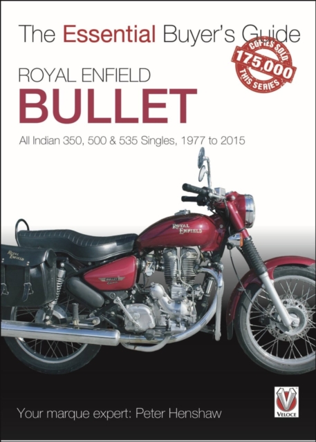 Royal Enfield Bullet : 350, 500 & 535 Singles, 1977-2015, Paperback / softback Book