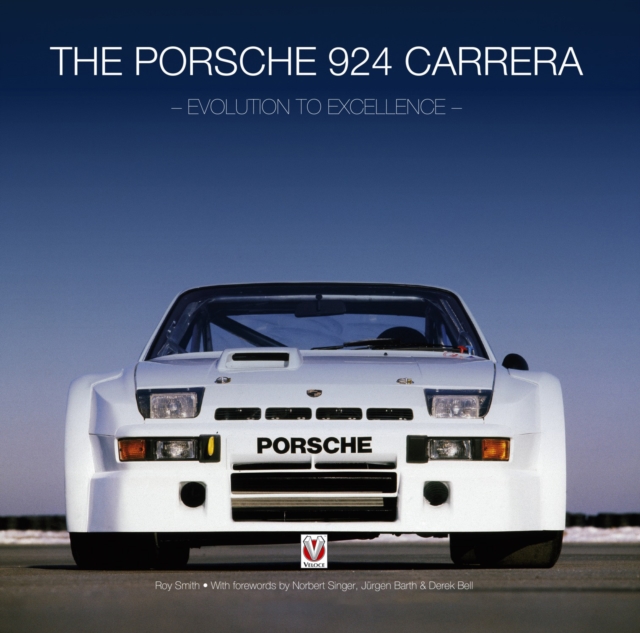 The Porsche 924 Carrera : evolution to excellence, EPUB eBook