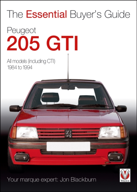 Peugeot 205 GTI : The Essential Buyer’s Guide, EPUB eBook