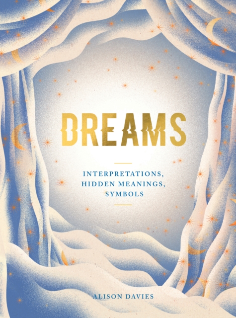 Dreams : Interpretations, Hidden Meanings, Symbols, EPUB eBook