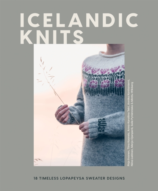 Icelandic Knits : 18 Timeless Lopapeysa Sweater Designs, EPUB eBook