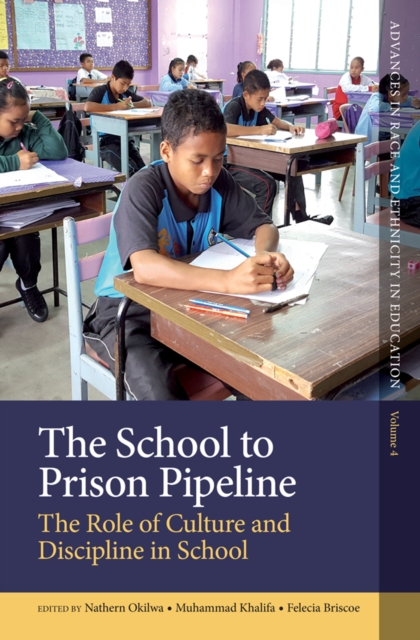 The School to Prison Pipeline : The Role of Culture and Discipline in School, EPUB eBook
