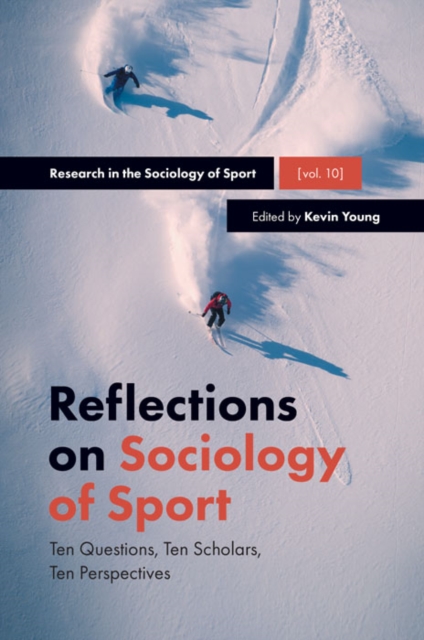 Reflections on Sociology of Sport : Ten Questions, Ten Scholars, Ten Perspectives, PDF eBook