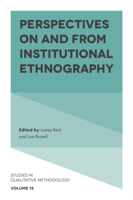 Perspectives on and from Institutional Ethnography, PDF eBook