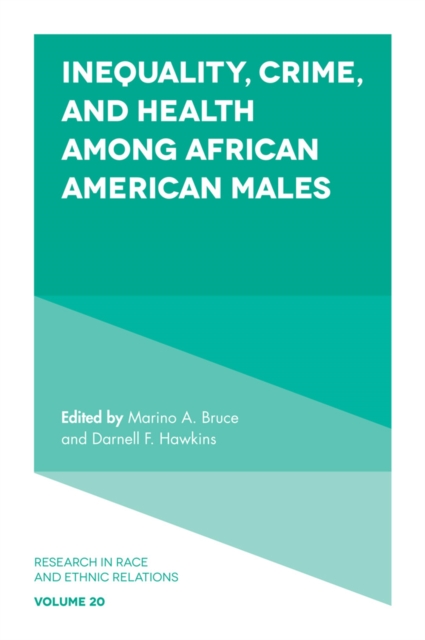 Inequality, Crime, and Health among African American Males, EPUB eBook