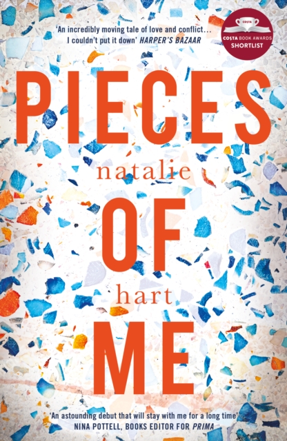 Pieces of Me : Shortlisted for the Costa First Novel Award 2018, EPUB eBook