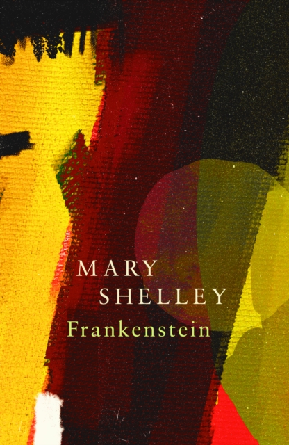 Frankenstein; Or, The Modern Prometheus (Legend Classics), Paperback / softback Book