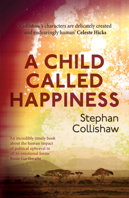 A Child Called Happiness : 'Endearingly human' Celeste Hicks, EPUB eBook