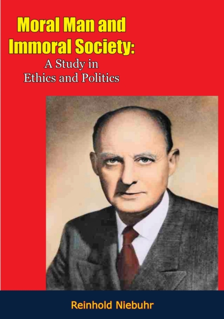 Moral Man and Immoral Society, EPUB eBook
