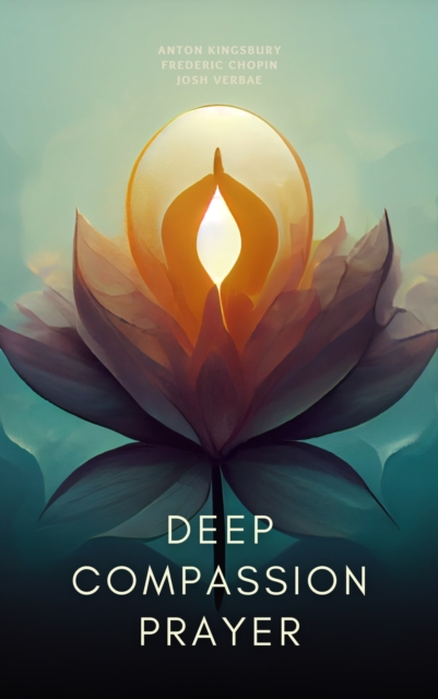 Deep Compassion Prayer, eAudiobook MP3 eaudioBook