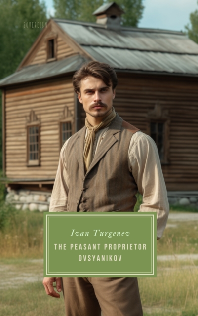 The Peasant Proprietor Ovsyanikov, EPUB eBook