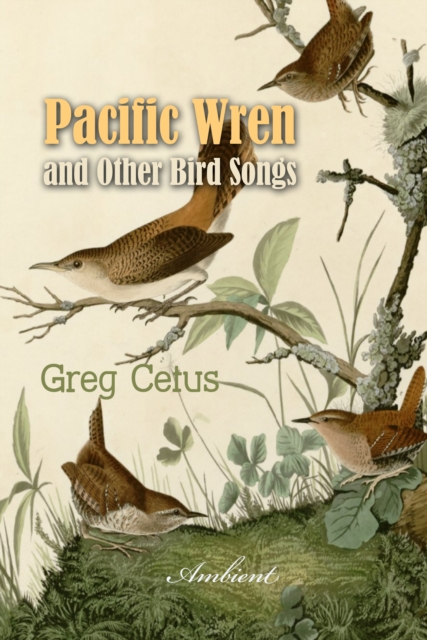 Pacific Wren and Other Bird Songs, eAudiobook MP3 eaudioBook
