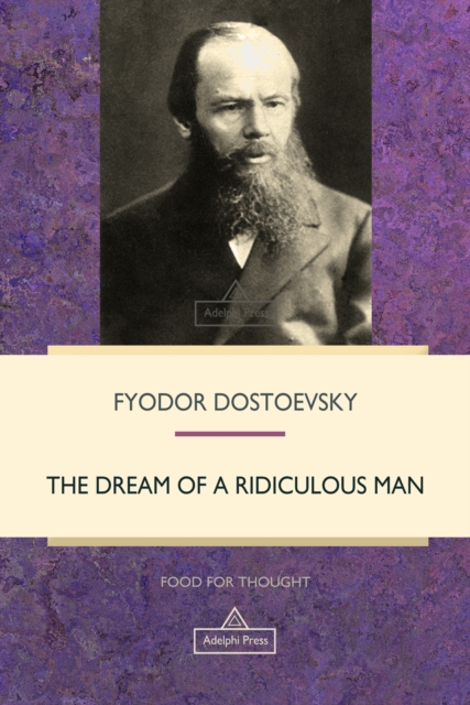 The Dream of a Ridiculous Man, EPUB eBook