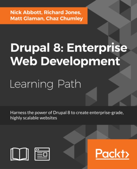 Drupal 8: Enterprise Web Development, EPUB eBook