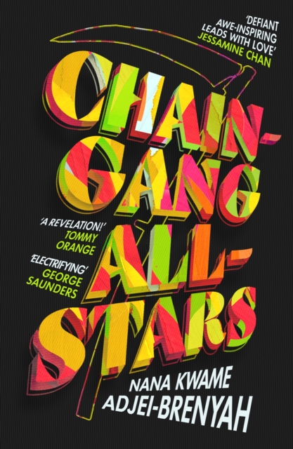 Chain-Gang All-Stars, Hardback Book