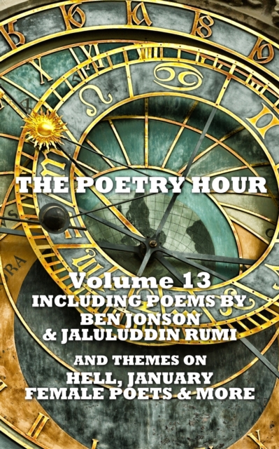 The Poetry Hour - Volume 13, EPUB eBook