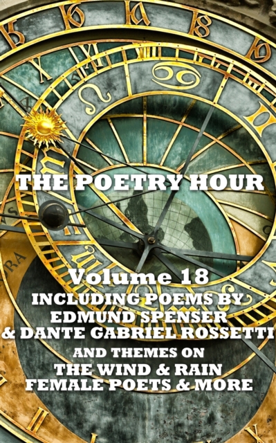 The Poetry Hour - Volume 18, EPUB eBook