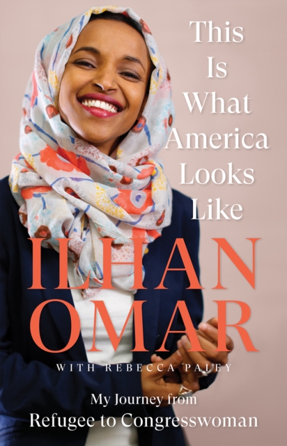 This Is What America Looks Like : My Journey from Refugee to Congresswoman, EPUB eBook