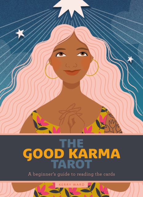 The Good Karma Tarot : A beginner's guide to reading the cards, Cards Book