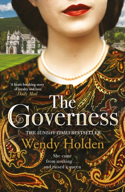 The Governess : The unknown childhood of the most famous woman who ever lived, Paperback / softback Book