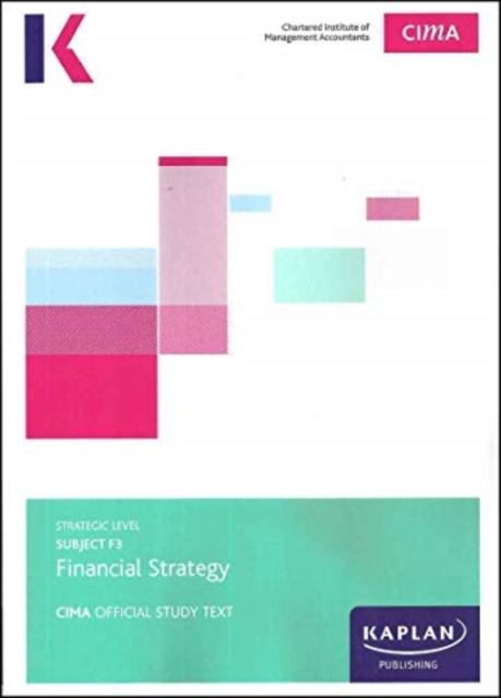 F3 FINANCIAL STRATEGY - STUDY TEXT, Paperback / softback Book