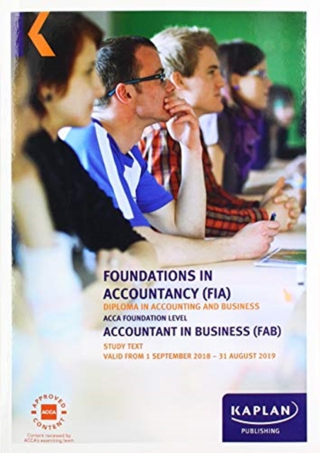 FAB - ACCOUNTANT IN BUSINESS - STUDY TEXT, Paperback / softback Book