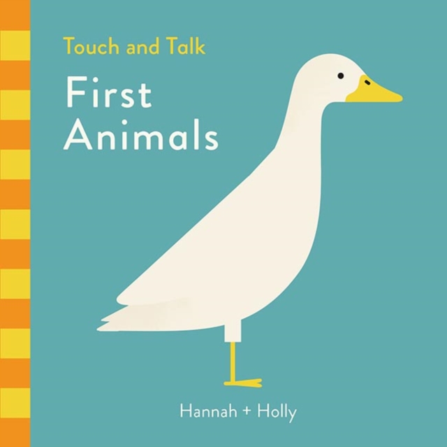 Hannah + Holly Touch and Talk: First Animals, Board book Book