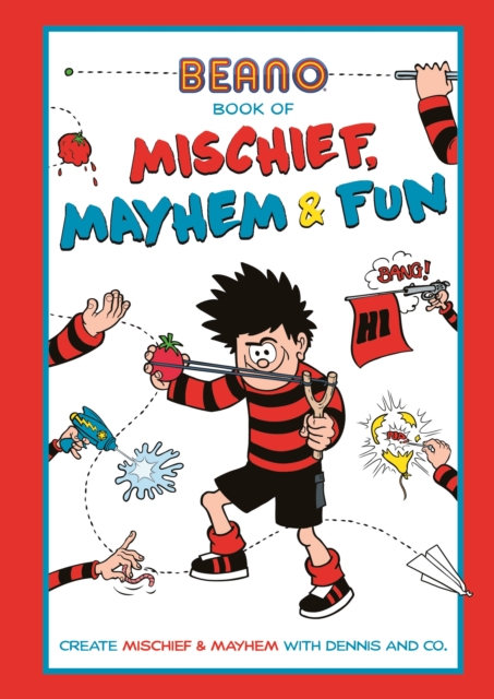Beano Book of Mischief, Mayhem and Fun, Paperback / softback Book