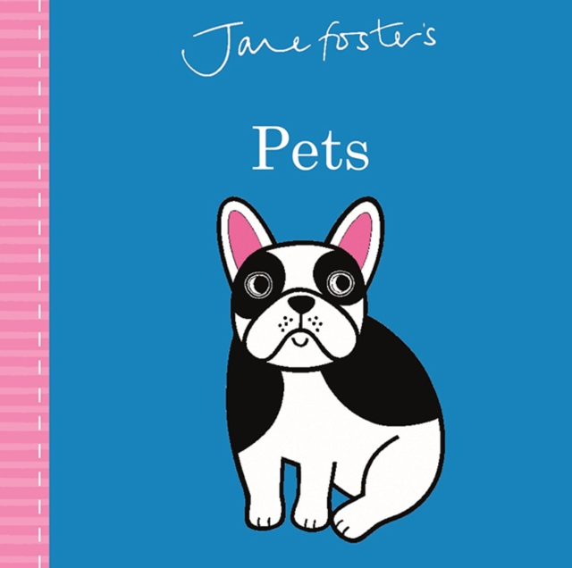 Jane Foster's Pets, Board book Book