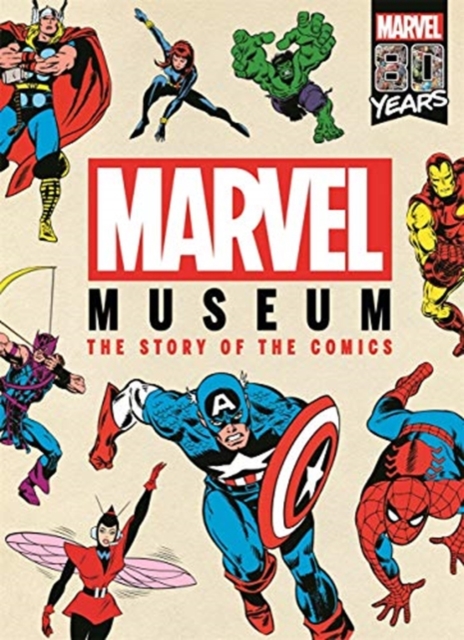 Marvel Museum : The Story of the Comics, Hardback Book