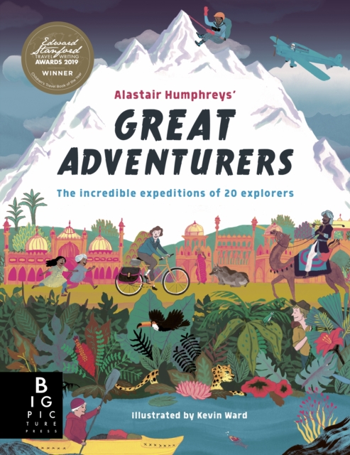 Alastair Humphreys' Great Adventurers, Paperback / softback Book
