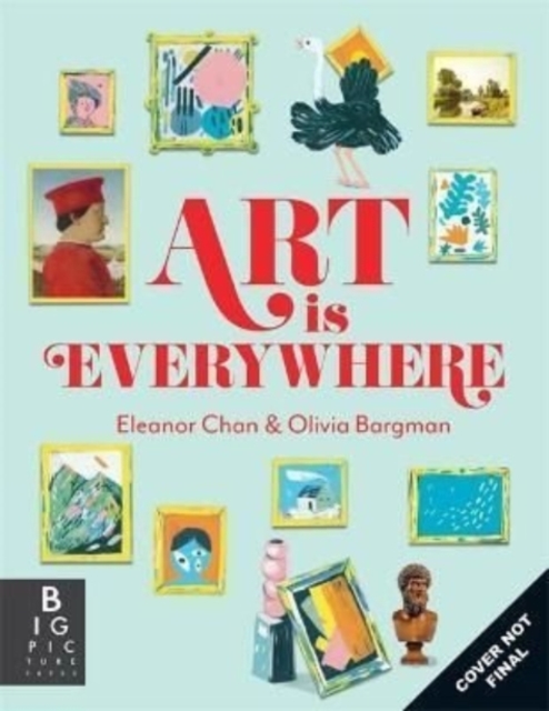 Art is Everywhere, Hardback Book