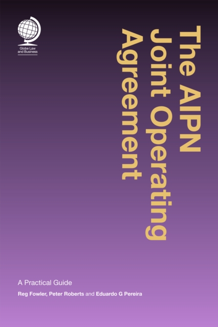 The AIPN Joint Operating Agreement : A Practical Guide, Hardback Book
