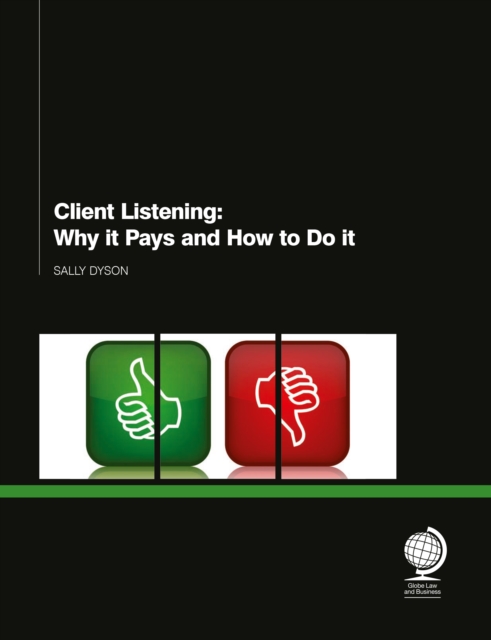Client Listening : Why it Pays and How to Do it, EPUB eBook