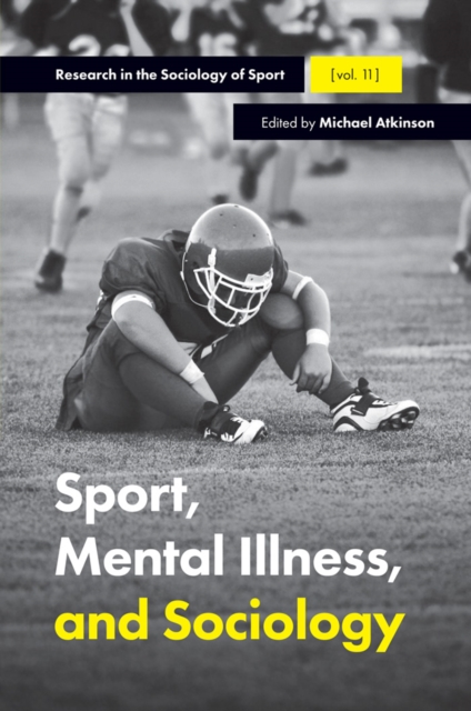 Sport, Mental Illness and Sociology, PDF eBook