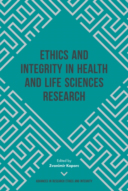 Ethics and Integrity in Health and Life Sciences Research, PDF eBook