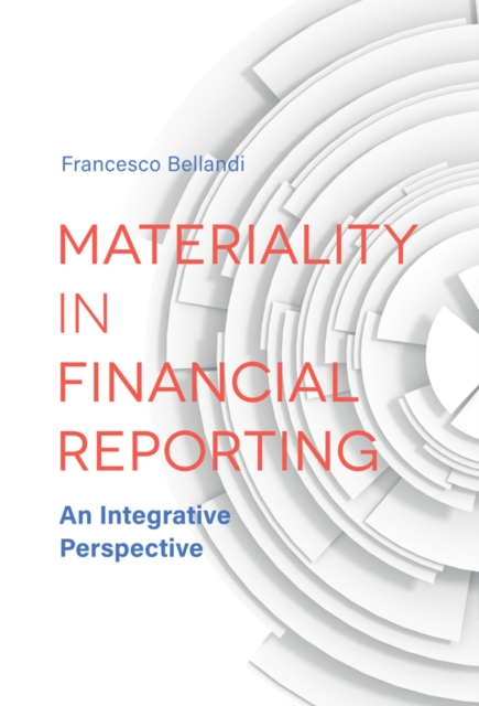 Materiality in Financial Reporting : An Integrative Perspective, PDF eBook